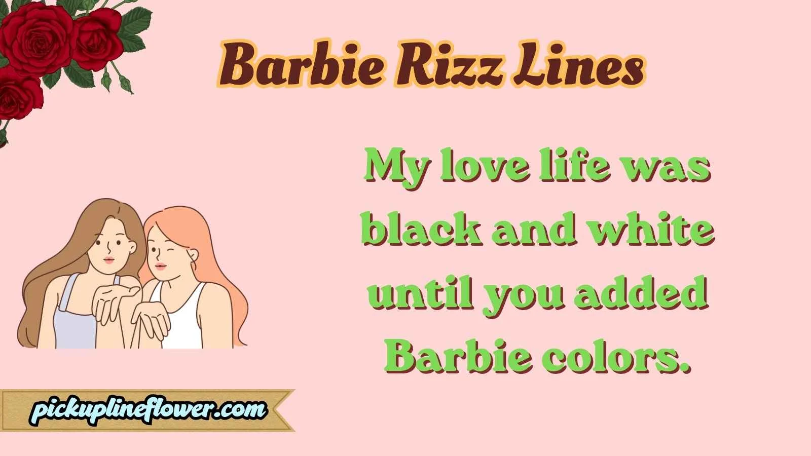 Barbie Rizz Lines