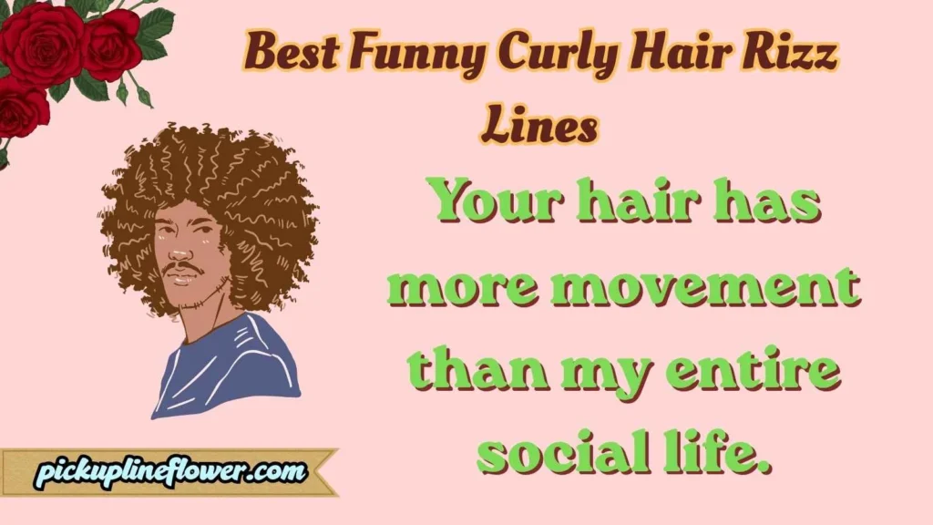 Best Funny Curly Hair Rizz Lines