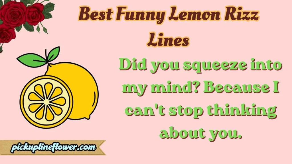 Best Funny Lemon Rizz Lines