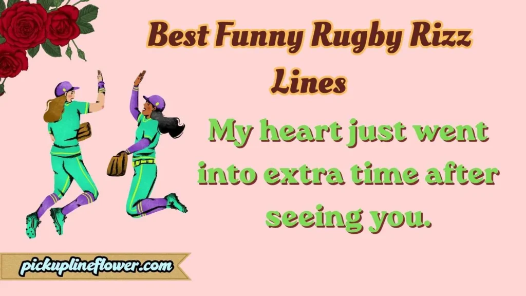 Best Funny Rugby Rizz Lines