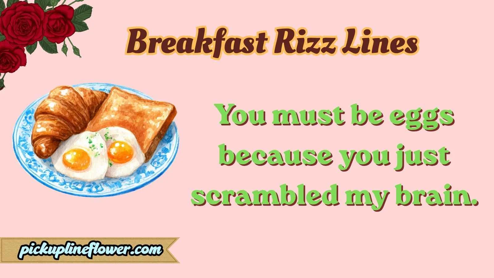 Breakfast Rizz Lines