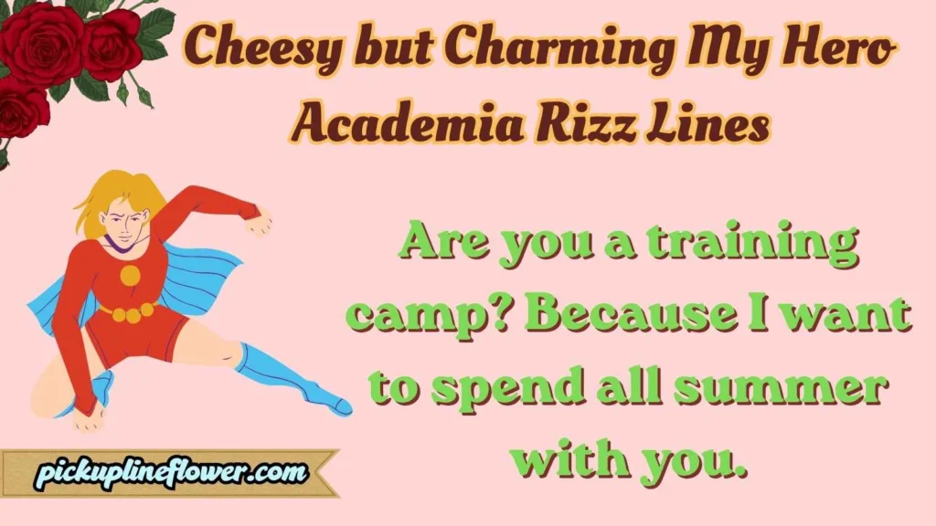 Cheesy but Charming My Hero Academia Rizz Lines