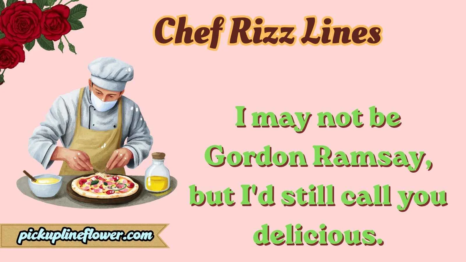 Chef Rizz Lines