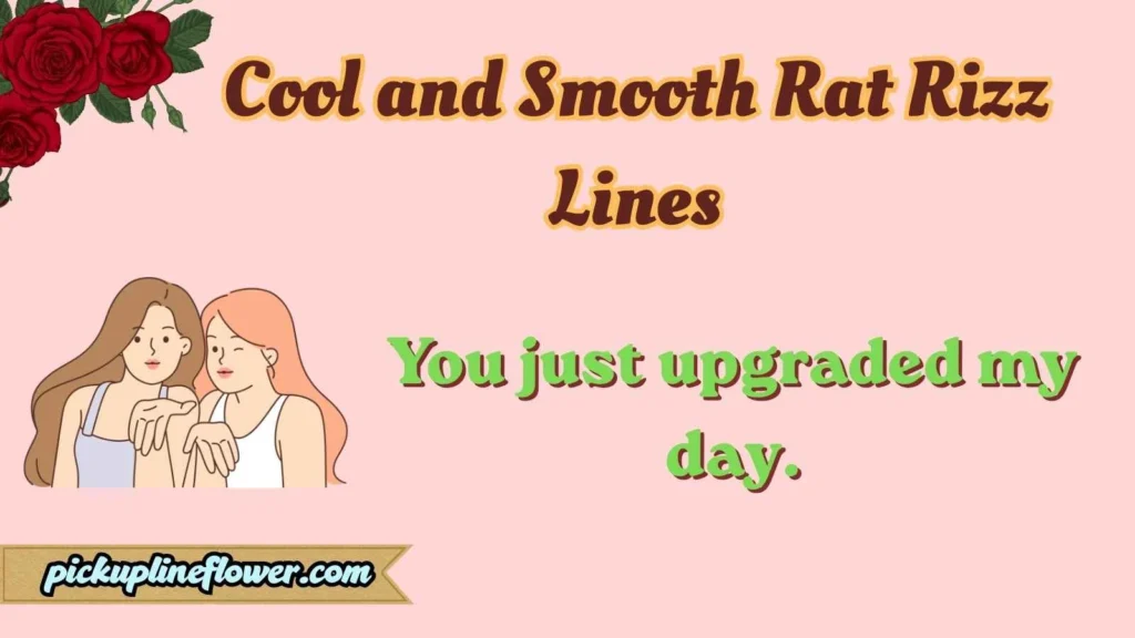 Cool and Smooth Rat Rizz Lines
