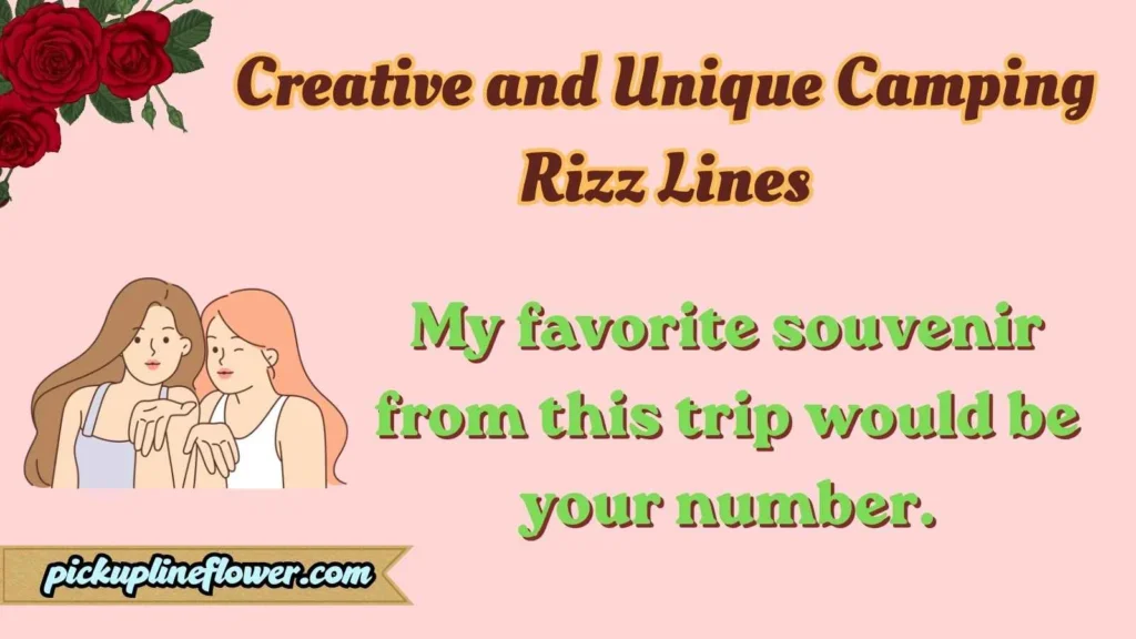 Creative and Unique Camping Rizz Lines