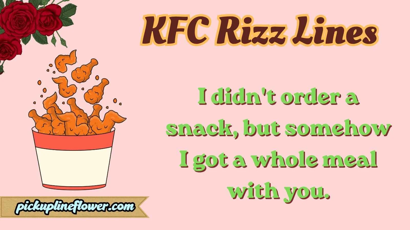 KFC Rizz Lines