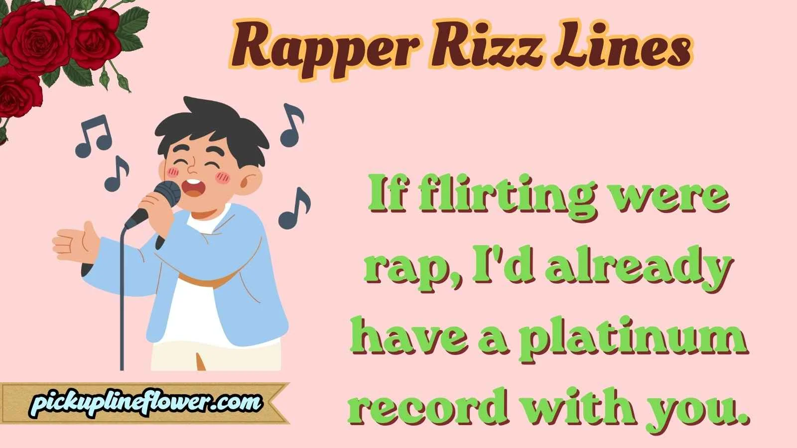 Rapper Rizz Lines