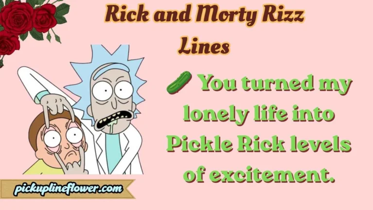 Rick and Morty Rizz Lines