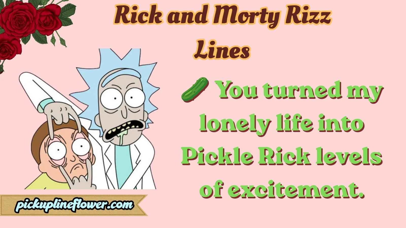 Rick and Morty Rizz Lines