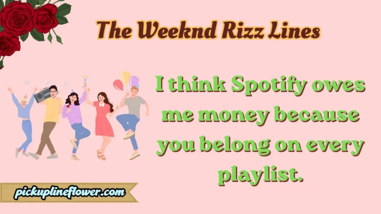 The Weeknd Rizz Lines