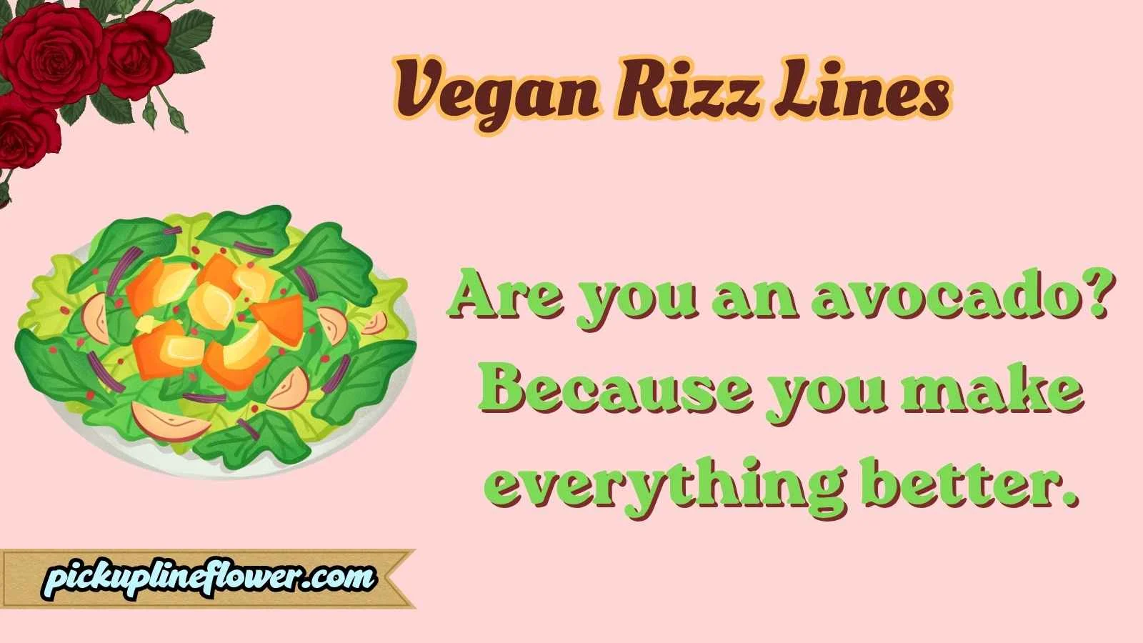 Vegan Rizz Lines